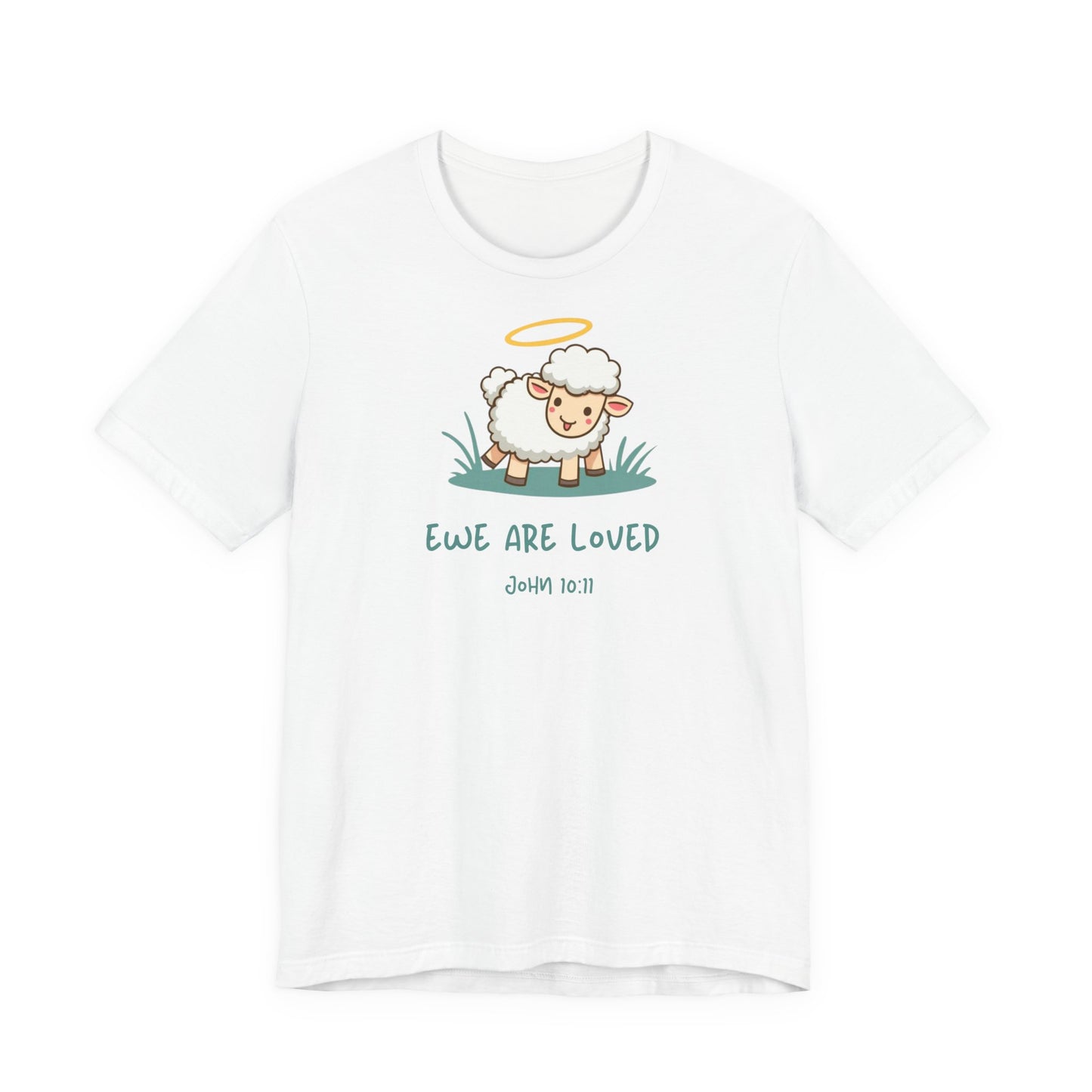 Ewe are Loved - Christian T-Shirt