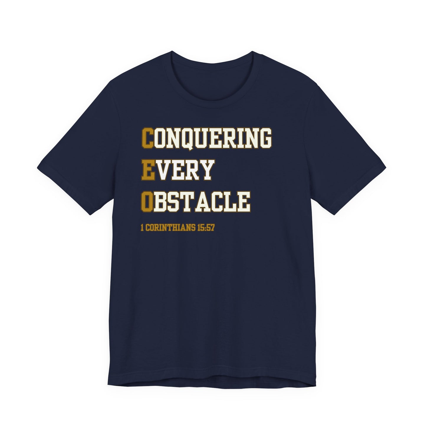 CEO Conquering Every Obstacle - Christian T-Shirt