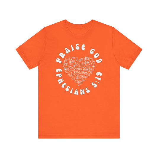 Praise God - Christian T-Shirt