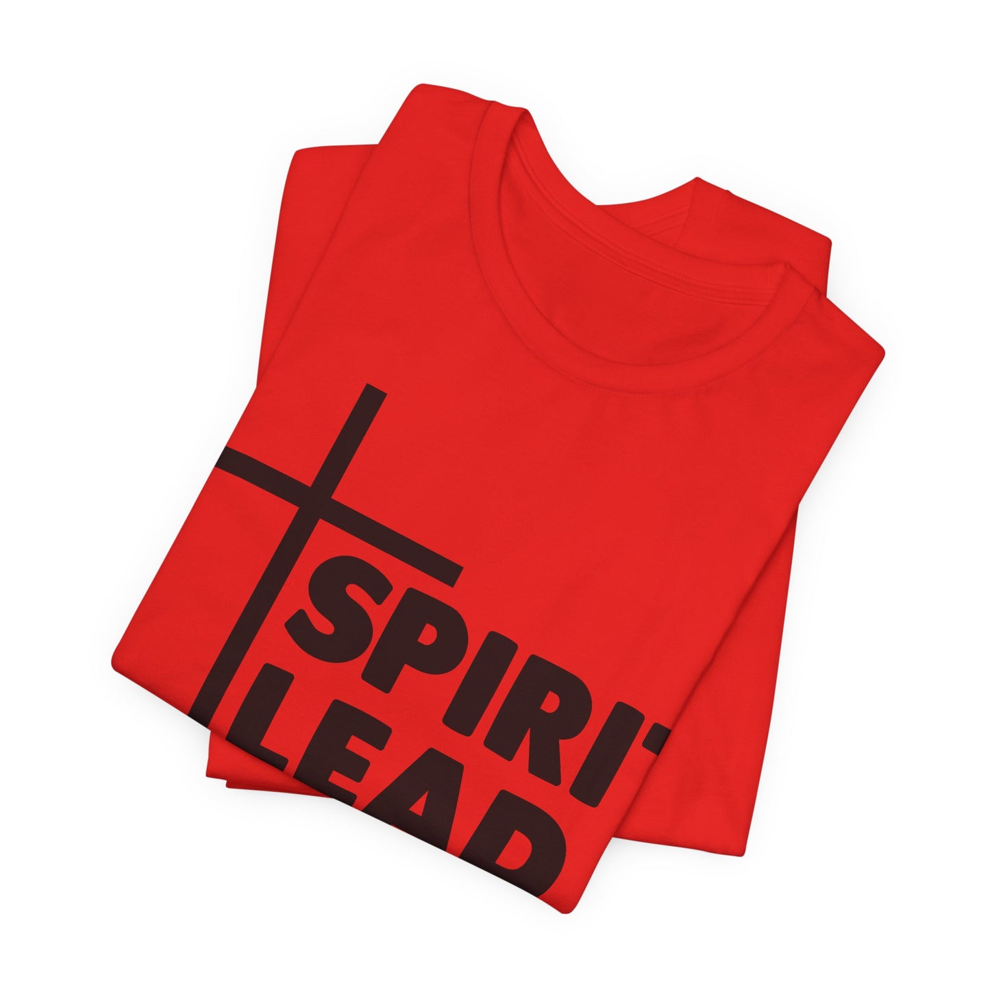 Spirit Lead Me - Christian T-Shirt
