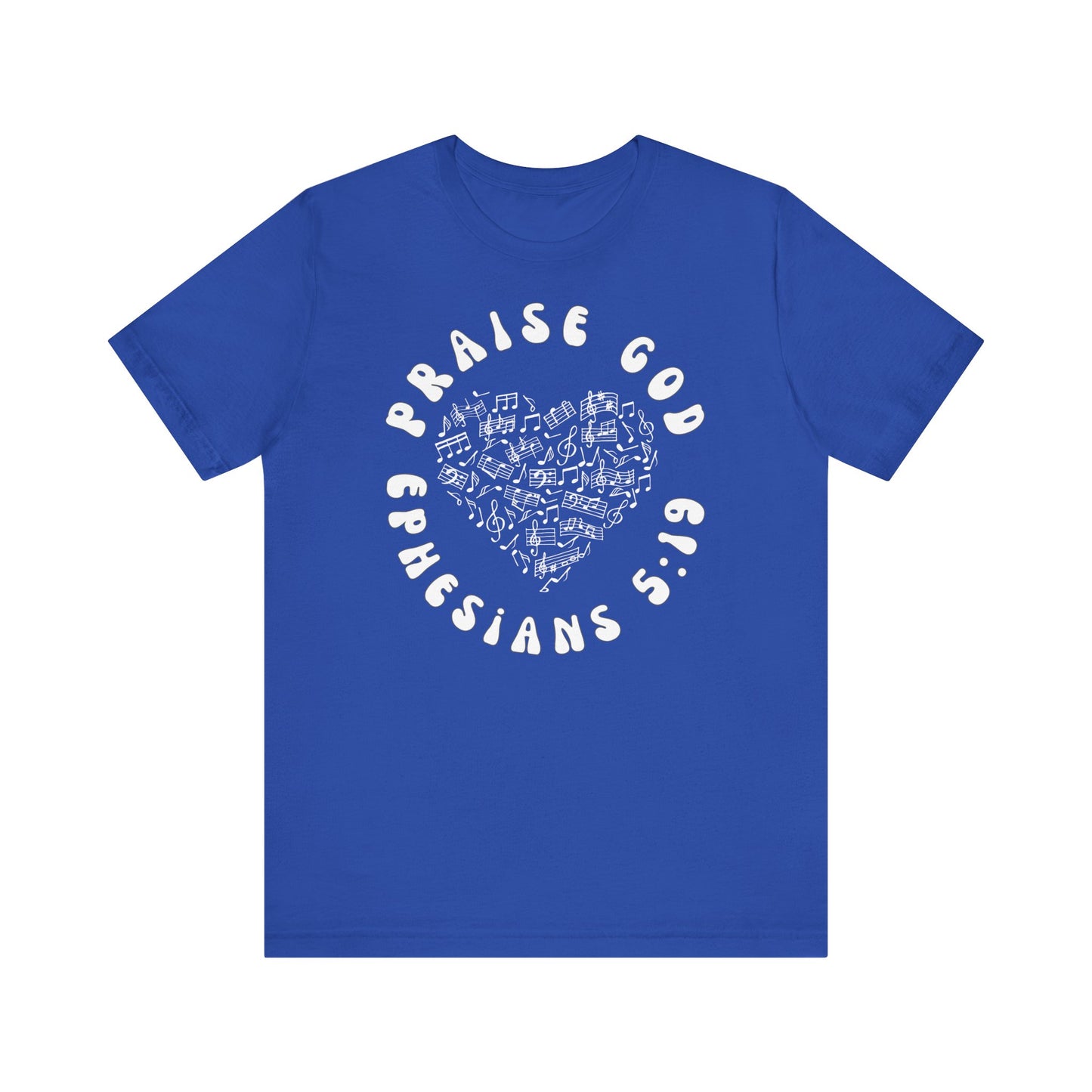 Praise God - Christian T-Shirt
