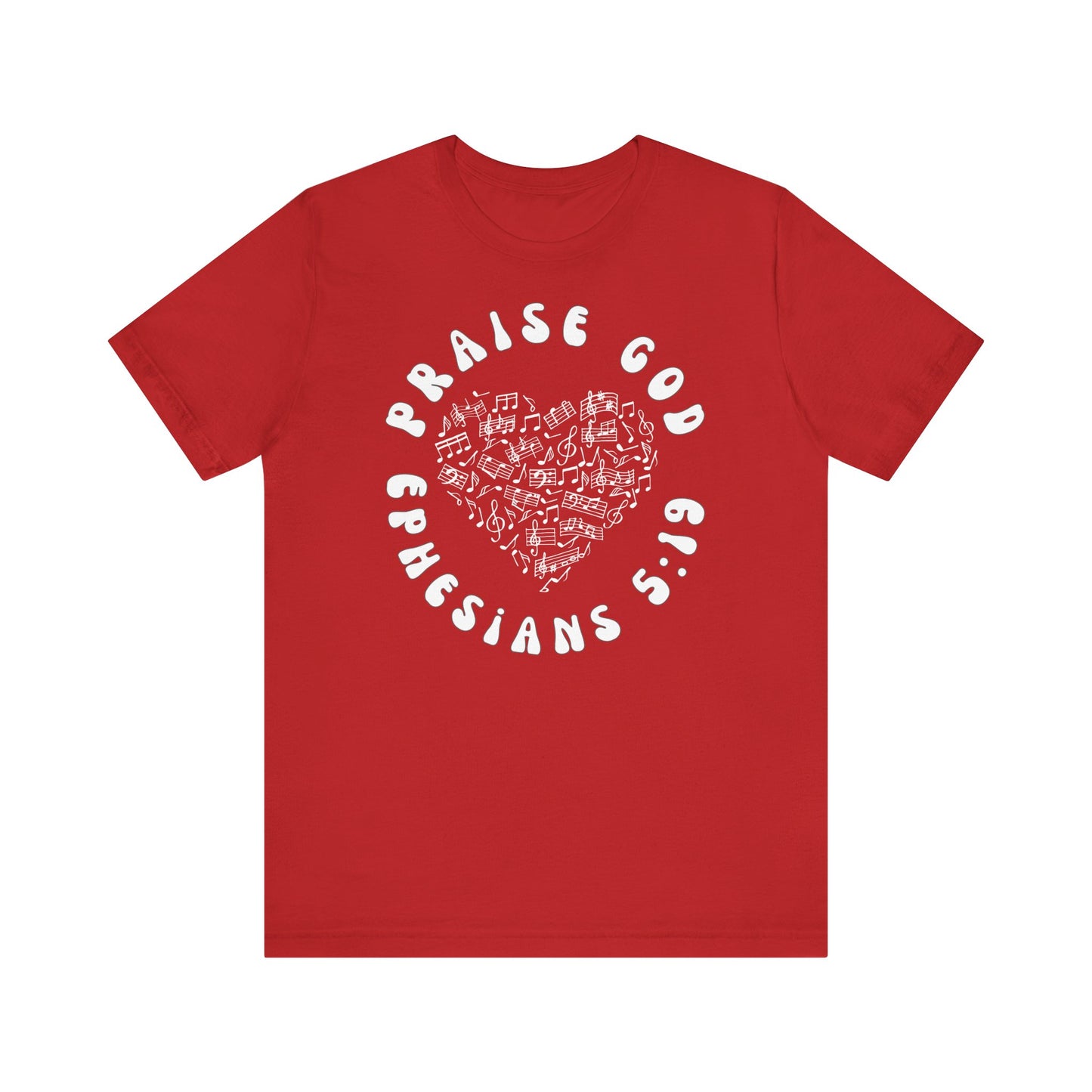 Praise God - Christian T-Shirt