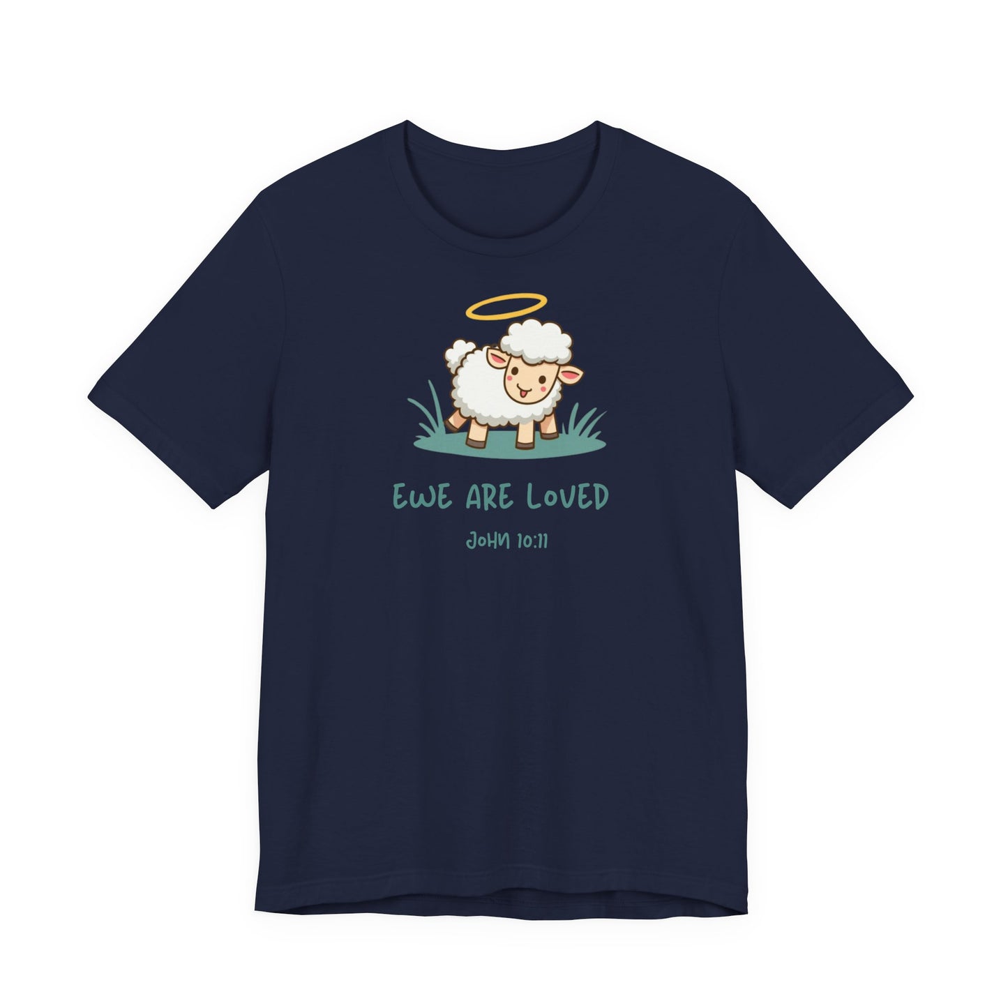 Ewe are Loved - Christian T-Shirt