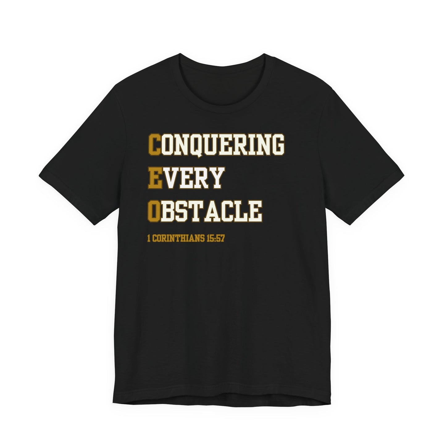 CEO Conquering Every Obstacle - Christian T-Shirt