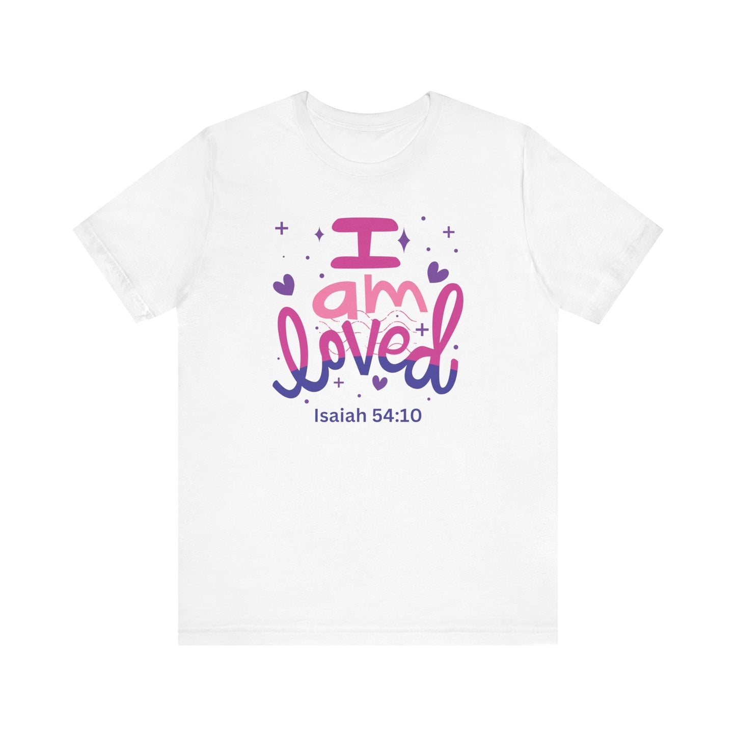 I Am Loved - Christian T-Shirt