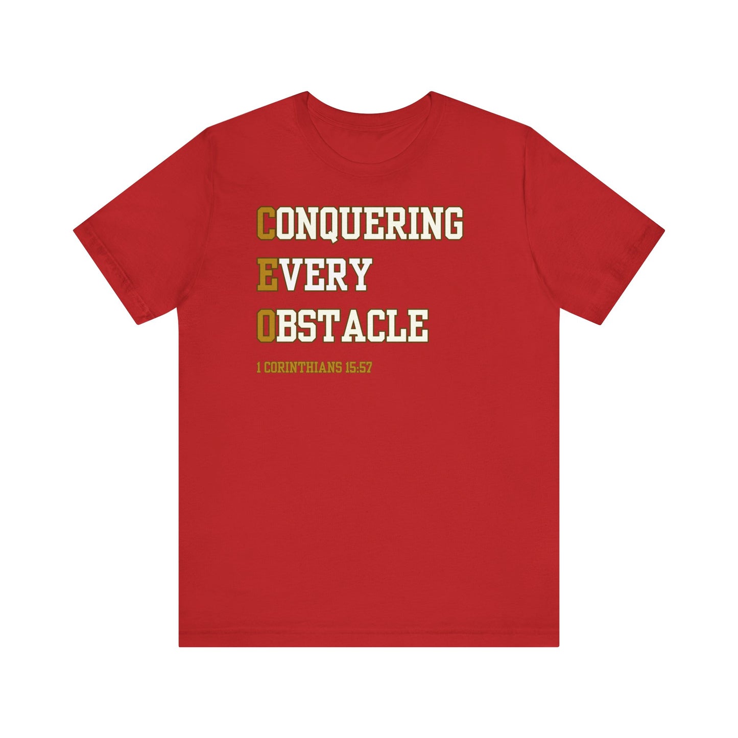 CEO Conquering Every Obstacle - Christian T-Shirt