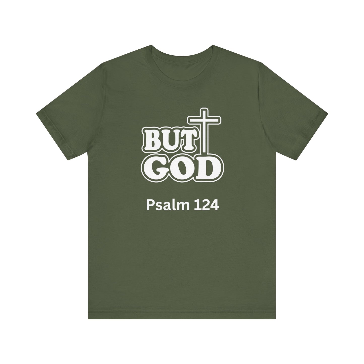 But God! - Christian T-Shirt
