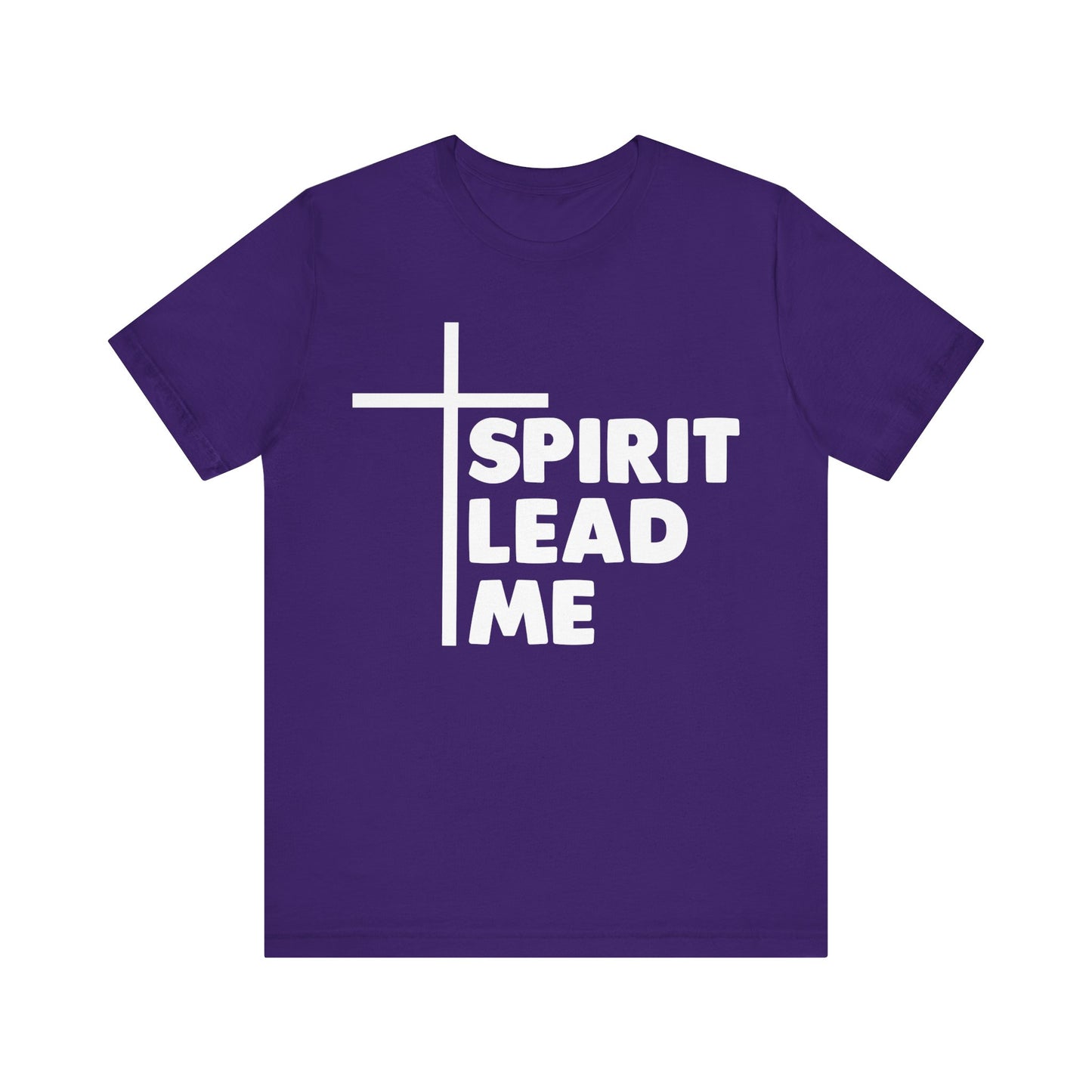 Spirit Lead Me - Christian T-Shirt