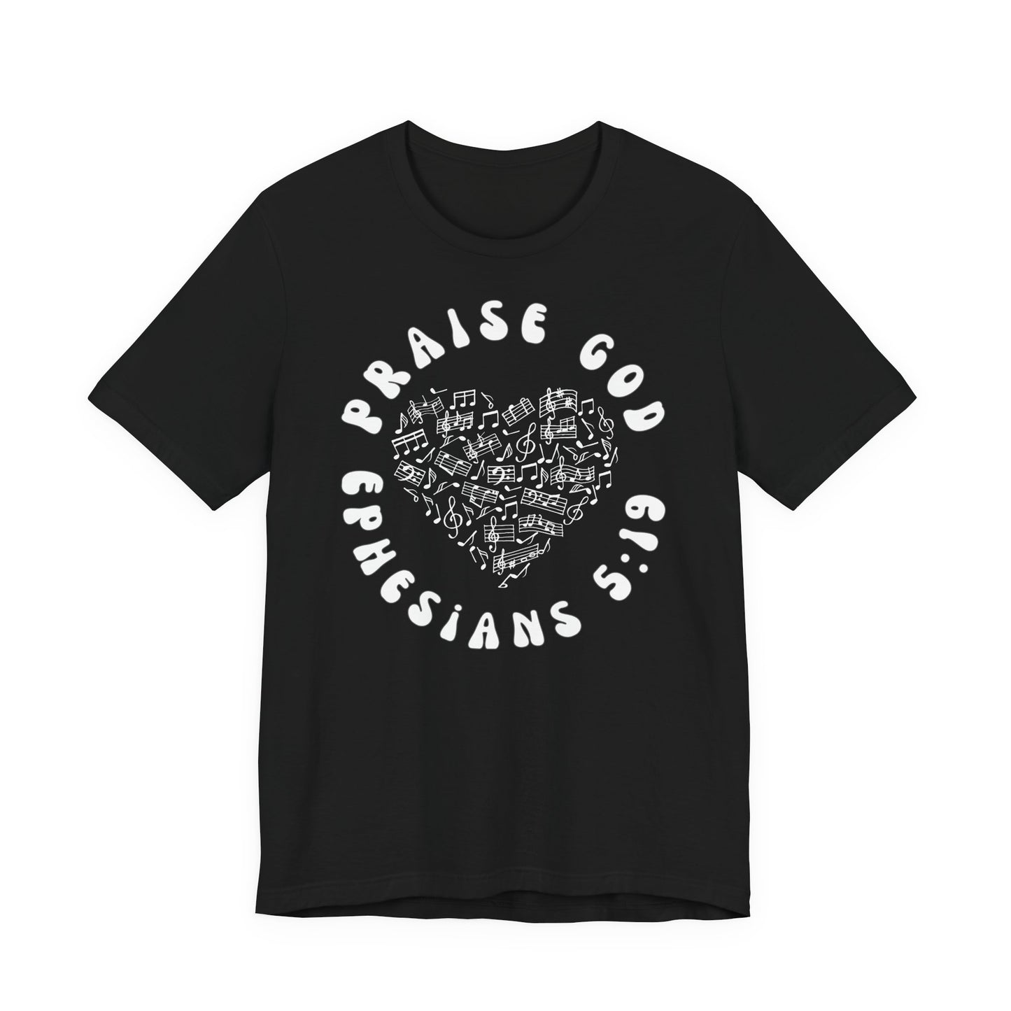 Praise God - Christian T-Shirt