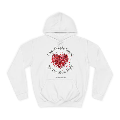 Christian Unisex Hoodie - Jeremiah 31:3 I Am Deeply Loved By The Most High