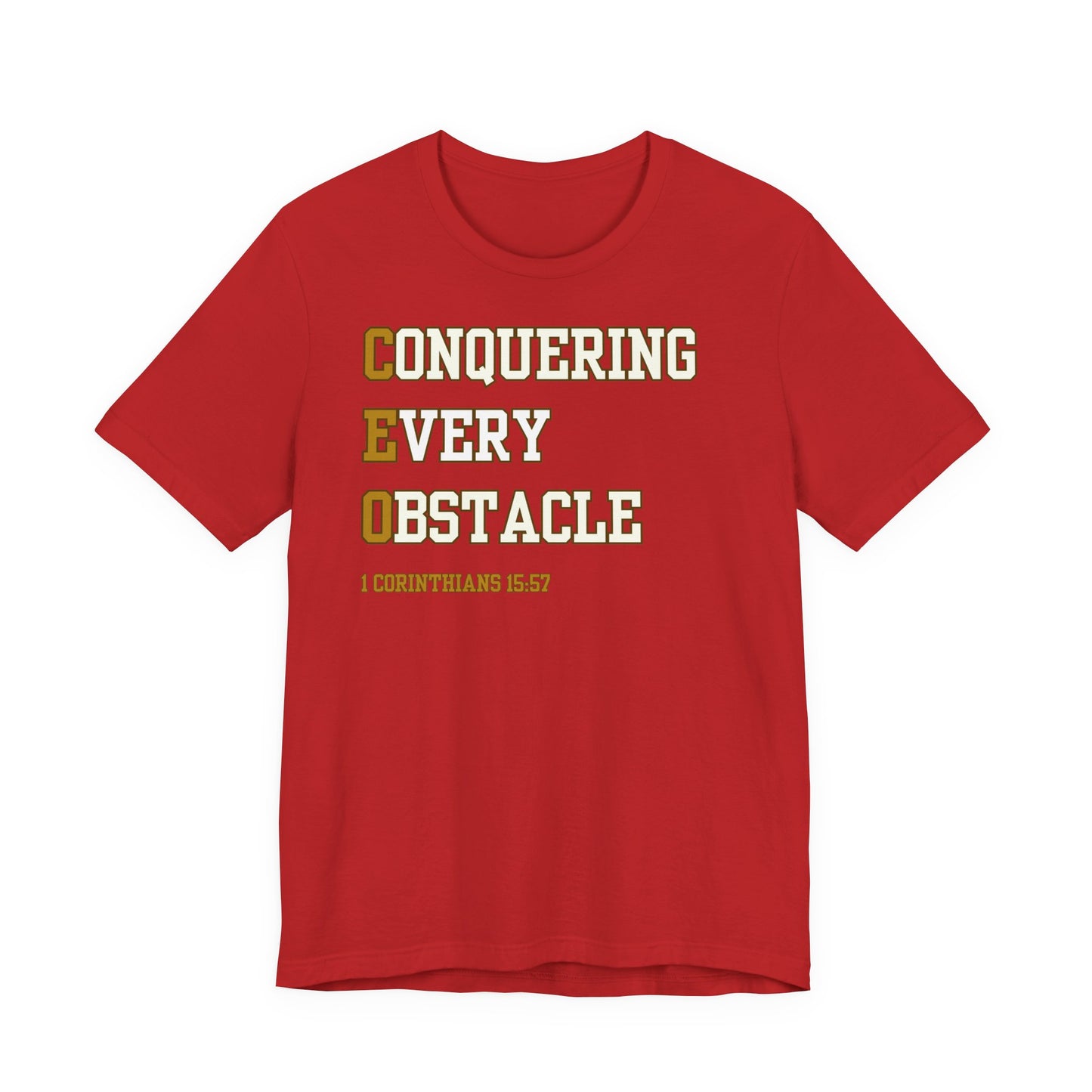 CEO Conquering Every Obstacle - Christian T-Shirt