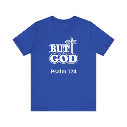 But God! - Christian T-Shirt