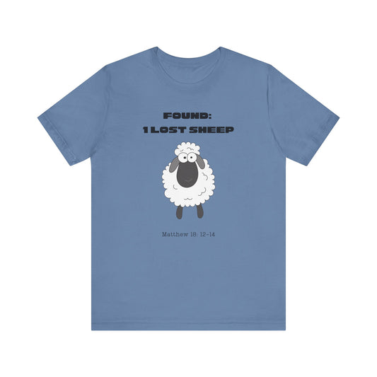 Found:1 Lost Sheep -Christian T-Shirt
