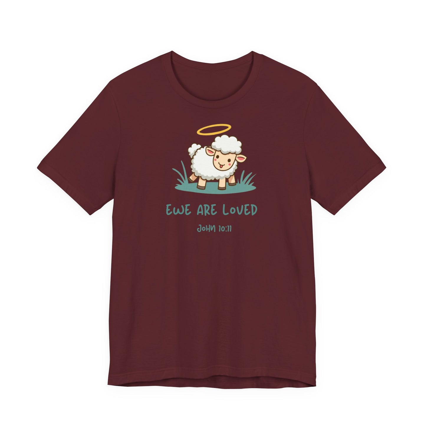 Ewe are Loved - Christian T-Shirt