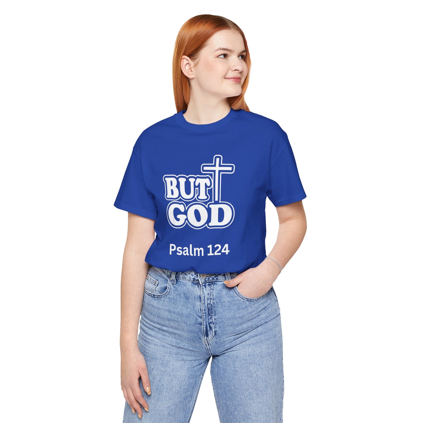 But God! - Christian T-Shirt