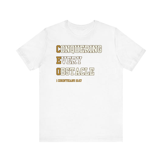 CEO Conquering Every Obstacle - Christian T-Shirt