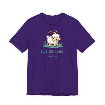 Ewe are Loved - Christian T-Shirt