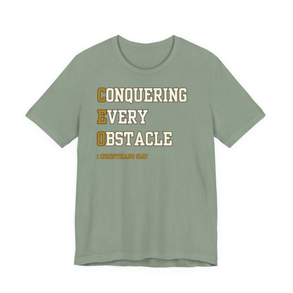 CEO Conquering Every Obstacle - Christian T-Shirt