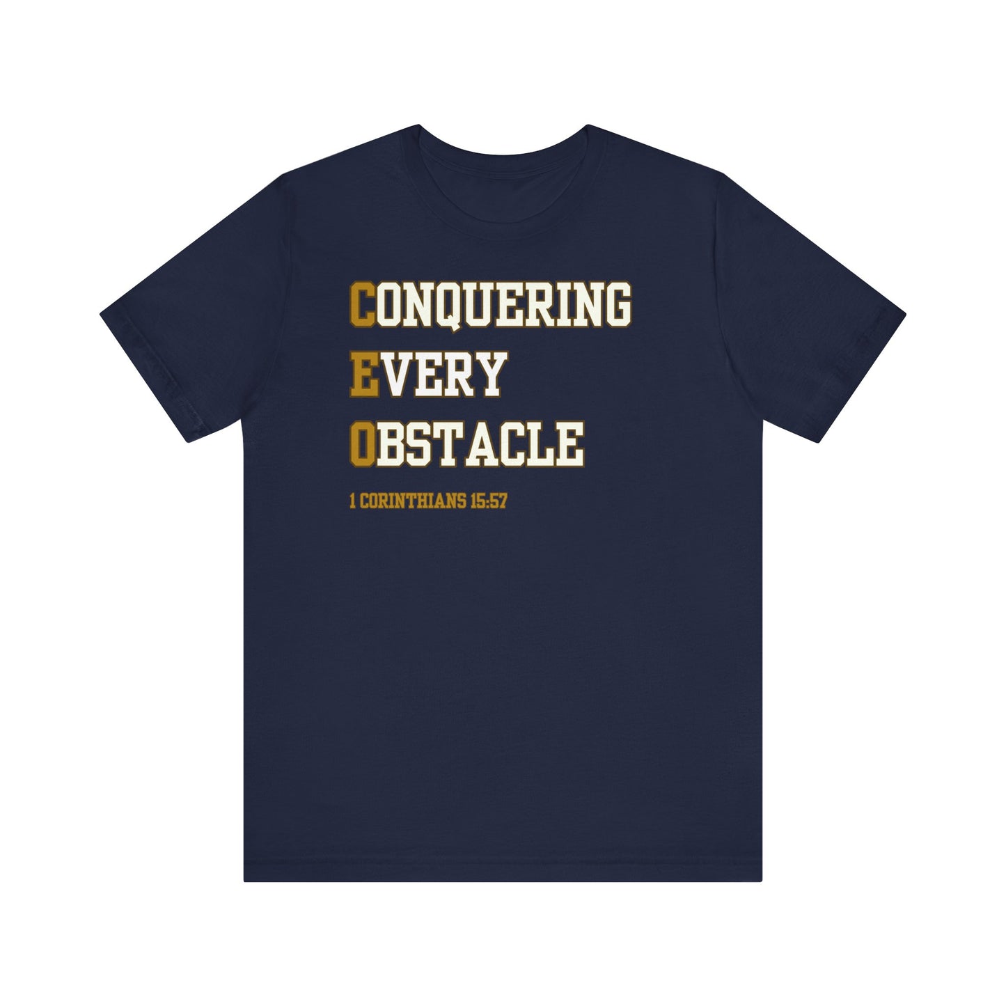CEO Conquering Every Obstacle - Christian T-Shirt