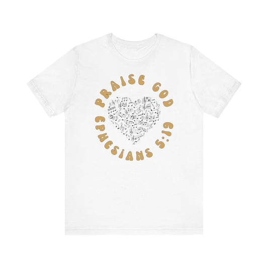 Praise God - Christian T-Shirt