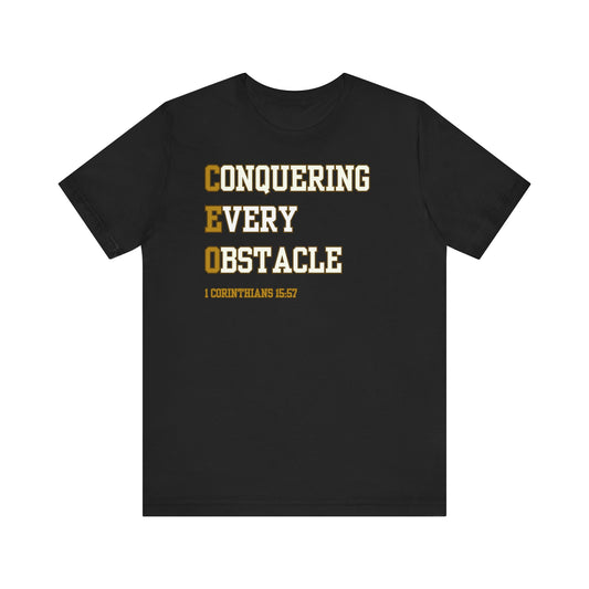 CEO Conquering Every Obstacle - Christian T-Shirt