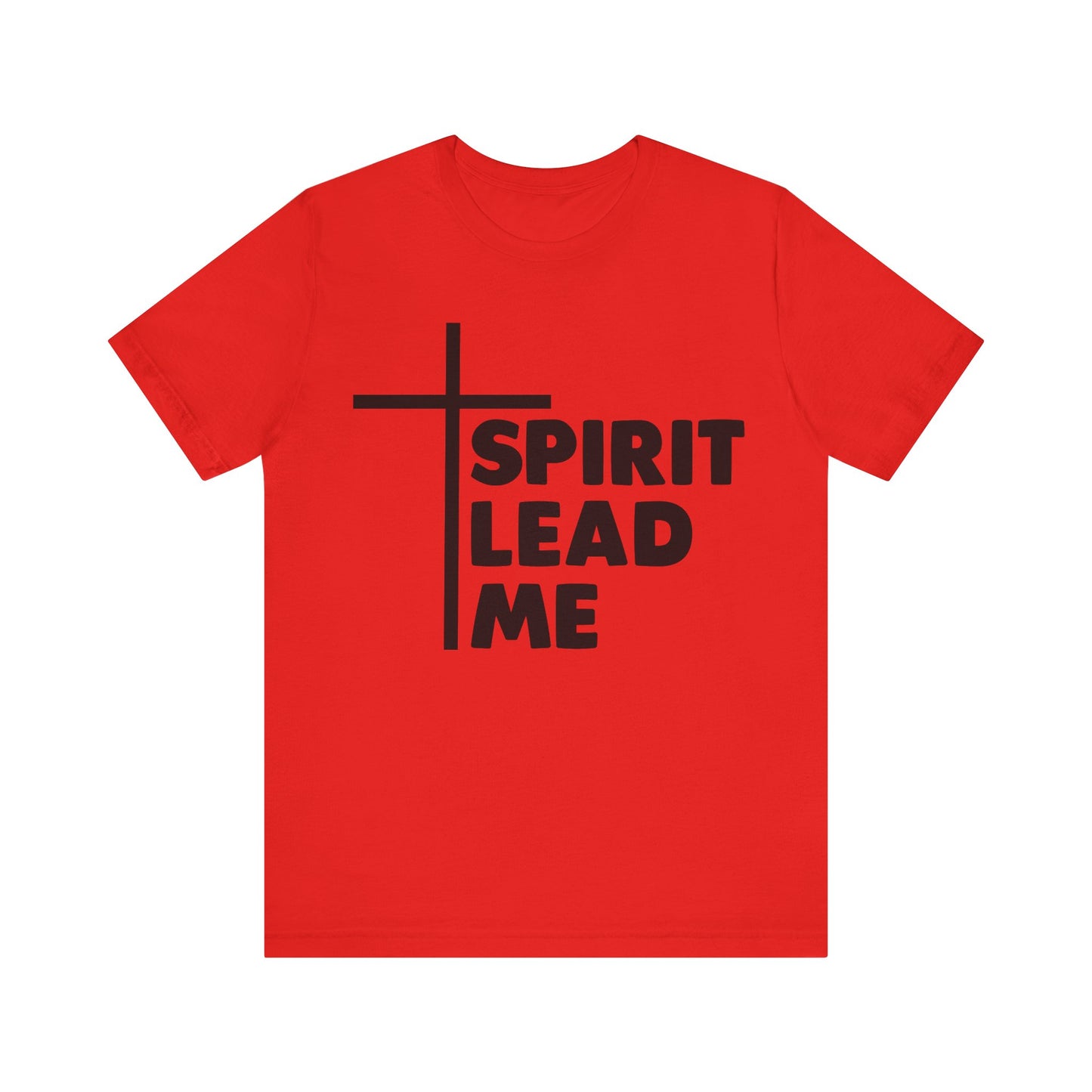 Spirit Lead Me - Christian T-Shirt