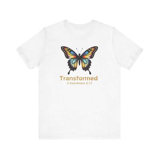 Transformed - Christian T-Shirt