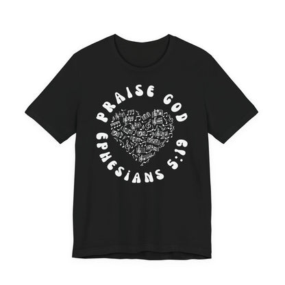 Praise God - Christian T-Shirt